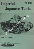 Imperial Japanese Tanks 1918 - 1945 by ROLAND, Paul M.
